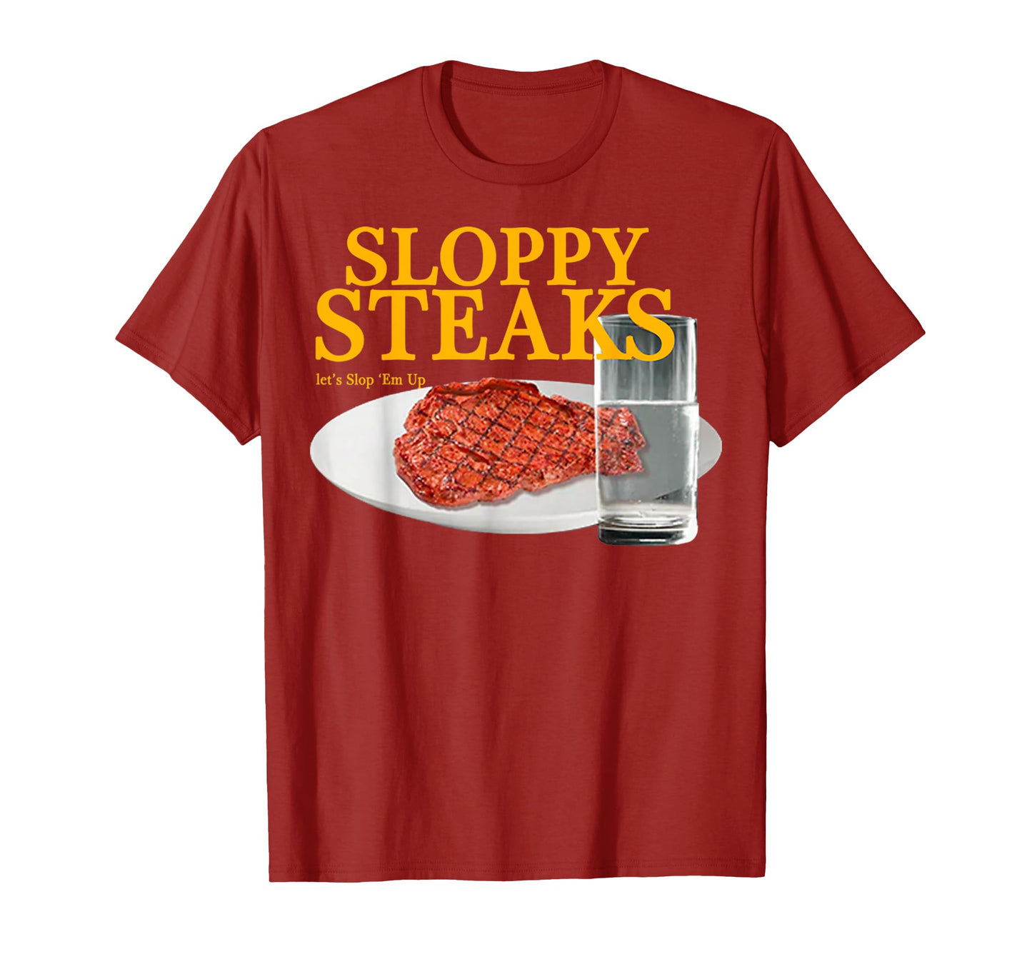 Vintage Sloppy Steaks I Think You Should Leave T-Shirt