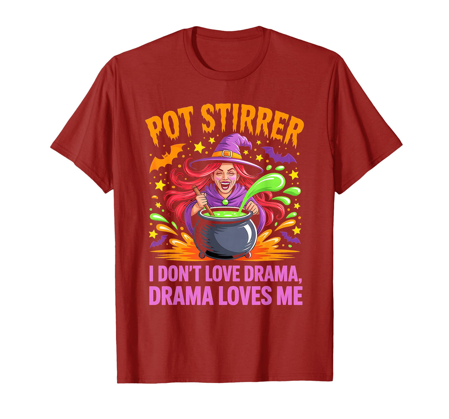 Pot Stirrer Funny Witch Cooking Drama Halloween Meme Humor T-Shirt