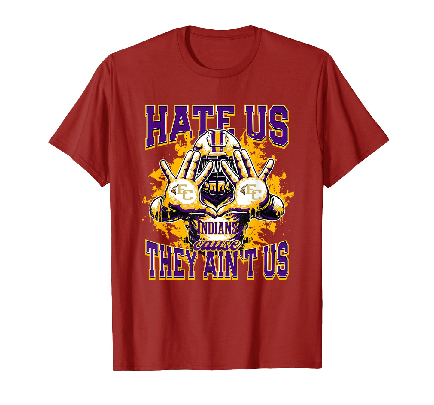 East Coweta Indians Logo Hate Us Cause They Ain't HS T-Shirt