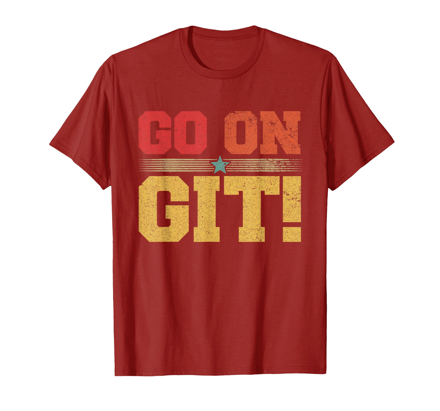 Go On Git! Funny Expression Vintage Novelty Graphic T-Shirt