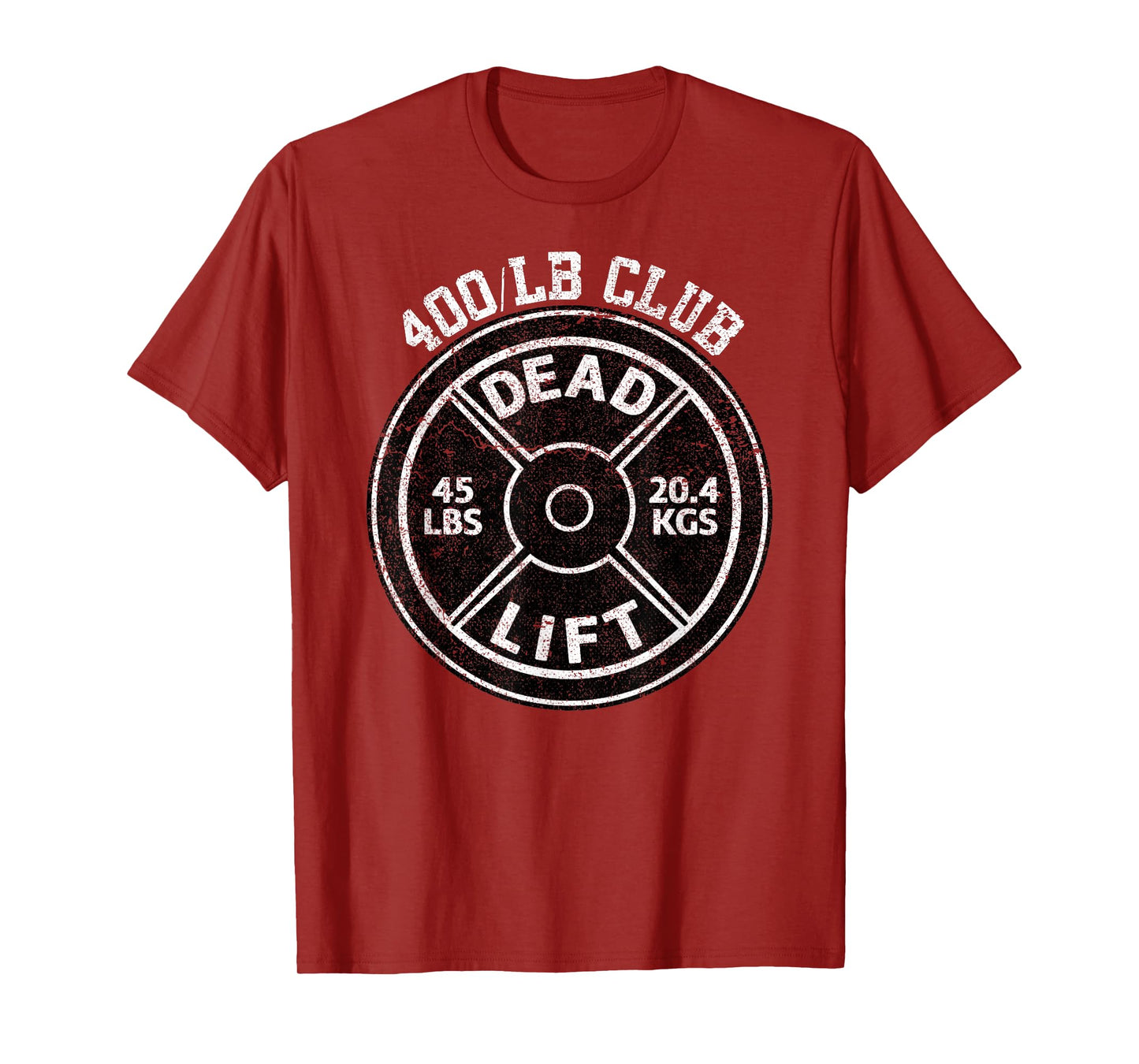 400 Lbs Pound Dead Lift Club Gym Weightlifting Powerlift T-Shirt