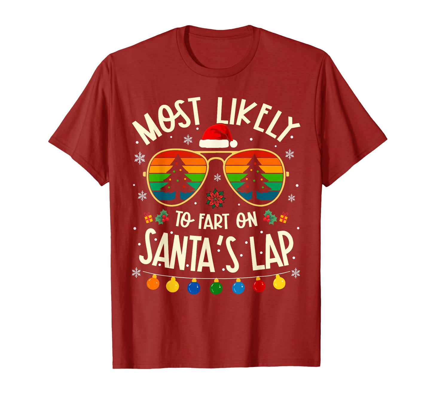 Most Likely to Fart On Santa's Lap Funny Matching Xmas T-Shirt