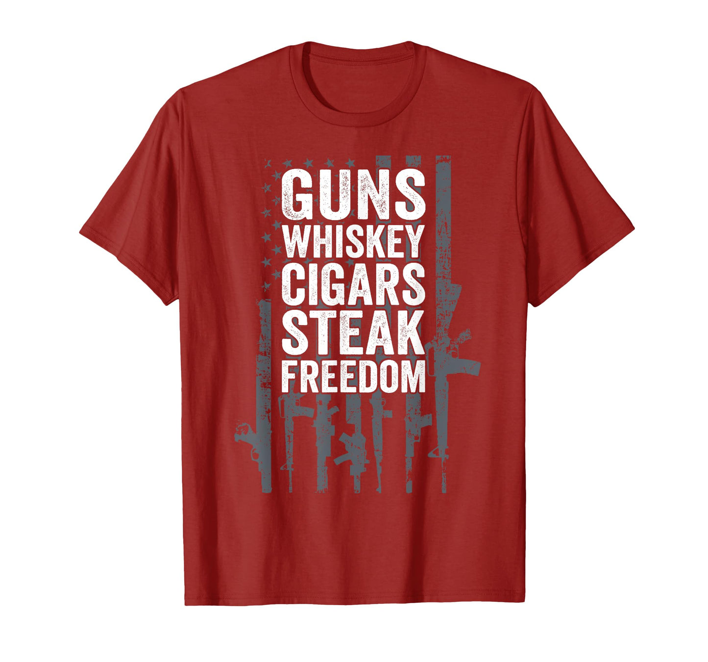 Guns Whiskey Cigars Steak Freedom - Funny Drinking Grill BBQ T-Shirt