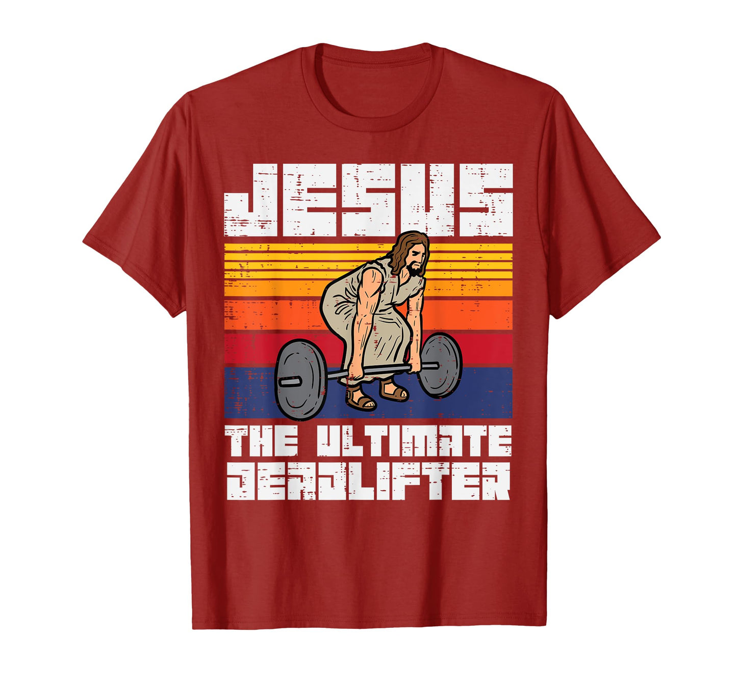 Gym Jesus Ultimate Deadlifter Christian Workout Men Women T-Shirt