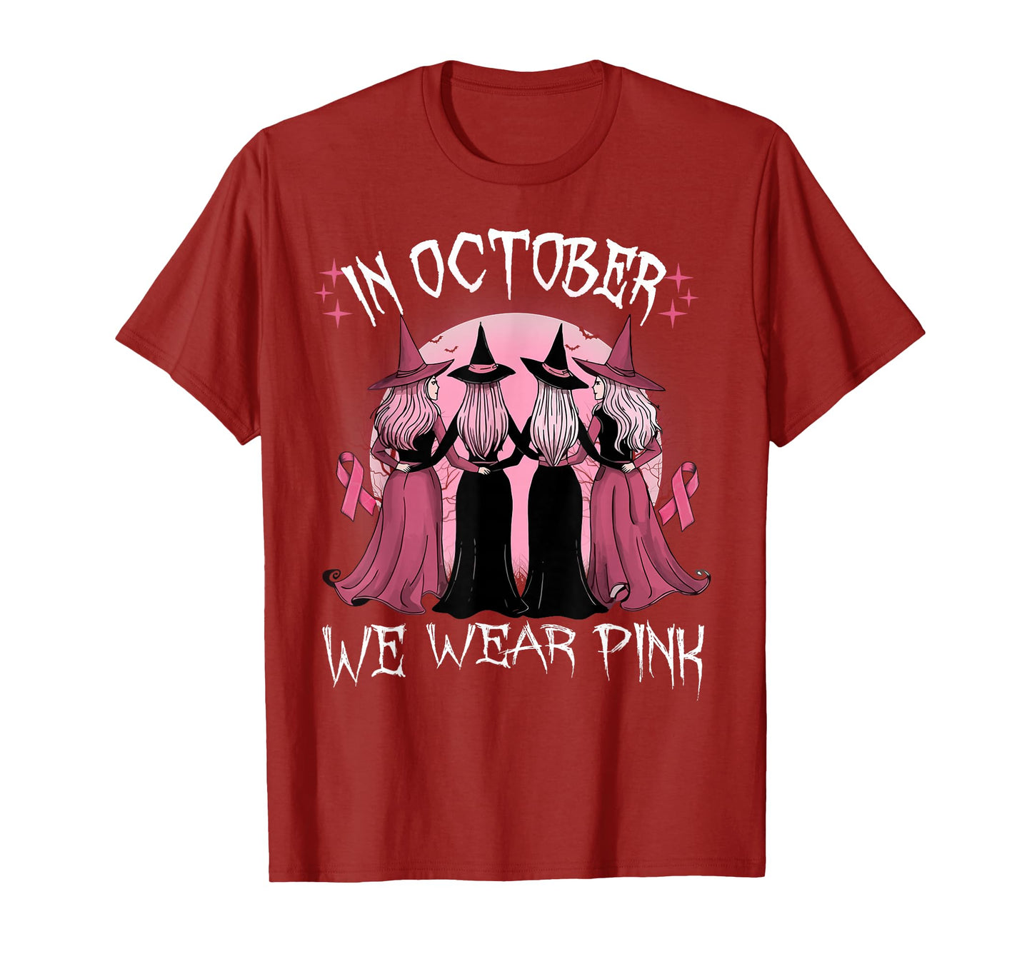 in October We Wear Pink Witch Breast Cancer Awareness Pink T-Shirt