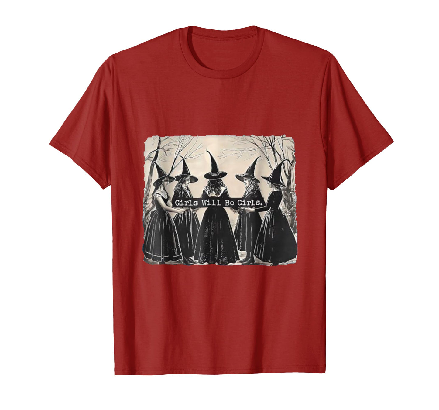 Girl Will Be Girl, Funny Witch, Witchy Vibes Halloween T-Shirt