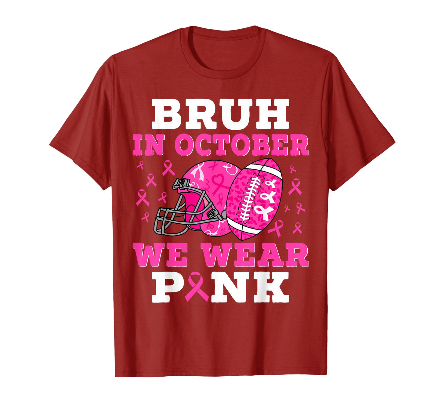 Bruh In October We Wear Pink Football Breast Cancer For Boys T-Shirt
