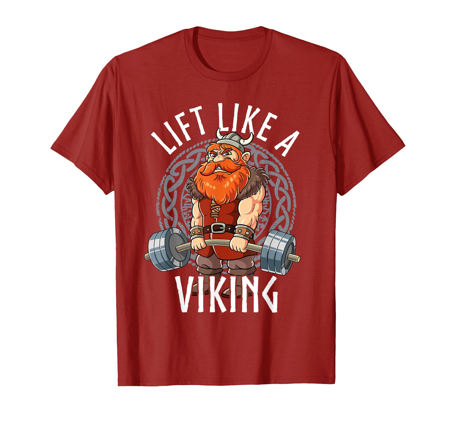 Gym Bodybuilding Lift Like A Viking T-Shirt