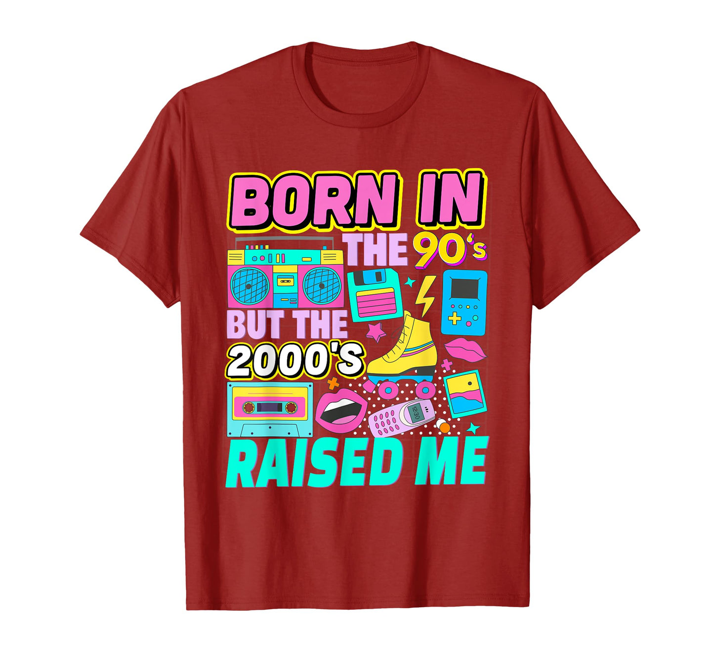 Born In The 90's But The 2000's Raised Me Vintage Retro 90s T-Shirt