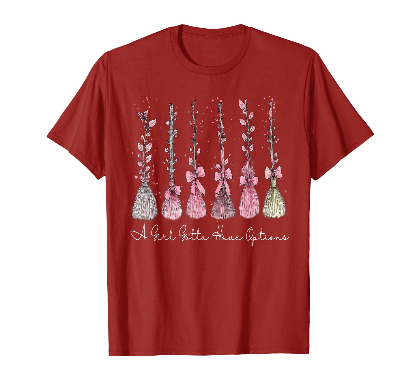 A Girl Gotta Have Options Pink Bow Witch Broom Halloween T-Shirt