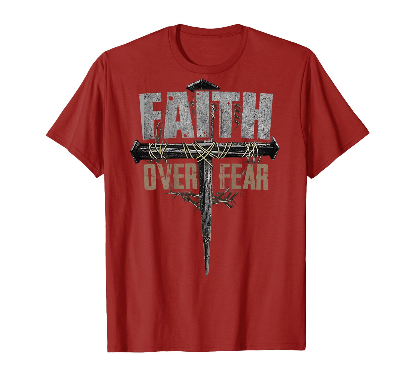God Jesus Christ Cross Faith Over Fear Religious Christian T-Shirt