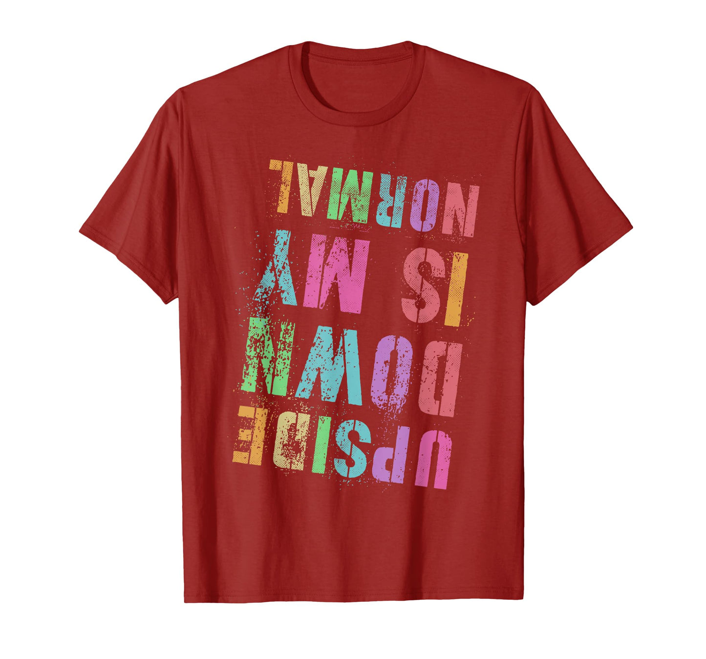 UPSIDE DOWN IS MY NORMAL Gymnastics Tumbling Gymnast Tumble T-Shirt