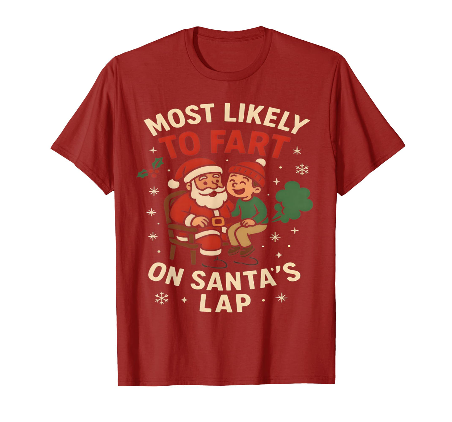 Most Likely to Fart On Santa's Lap Family Matching Christmas T-Shirt