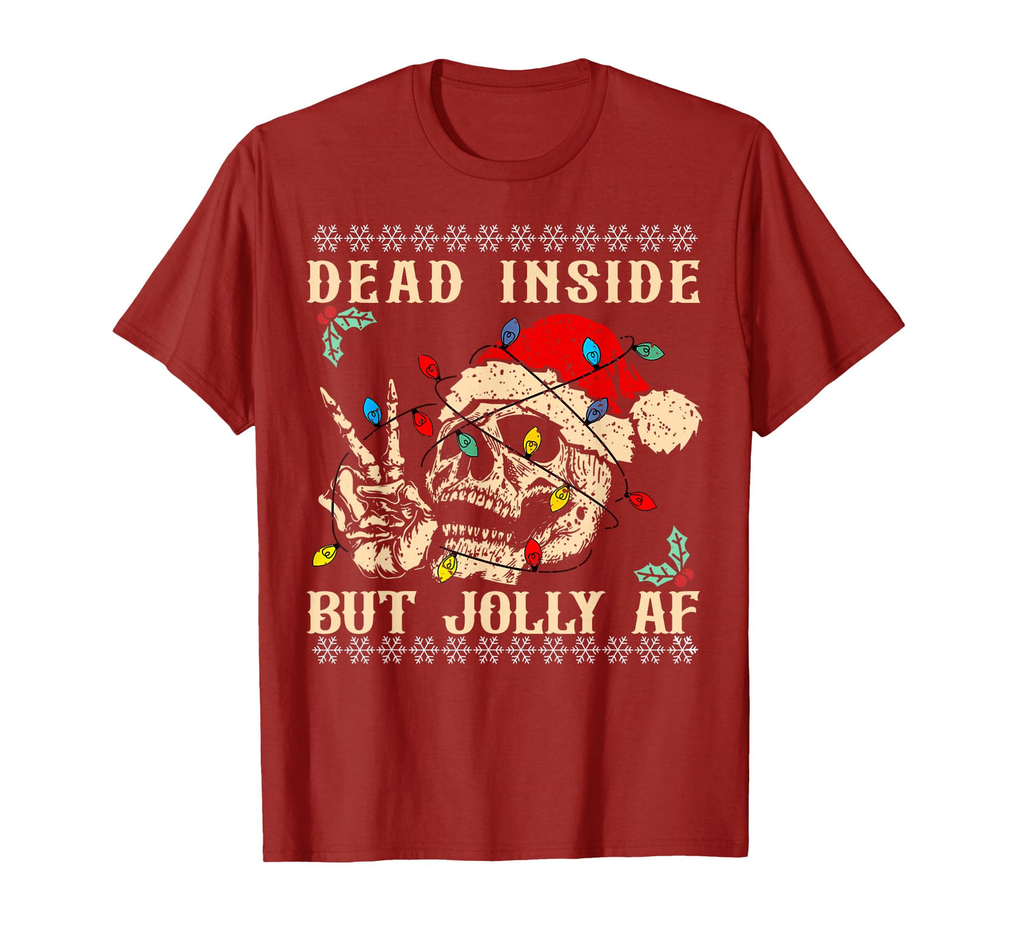 Dead Inside But Jolly AF Funny Skeleton Santa Hat Christmas T-Shirt
