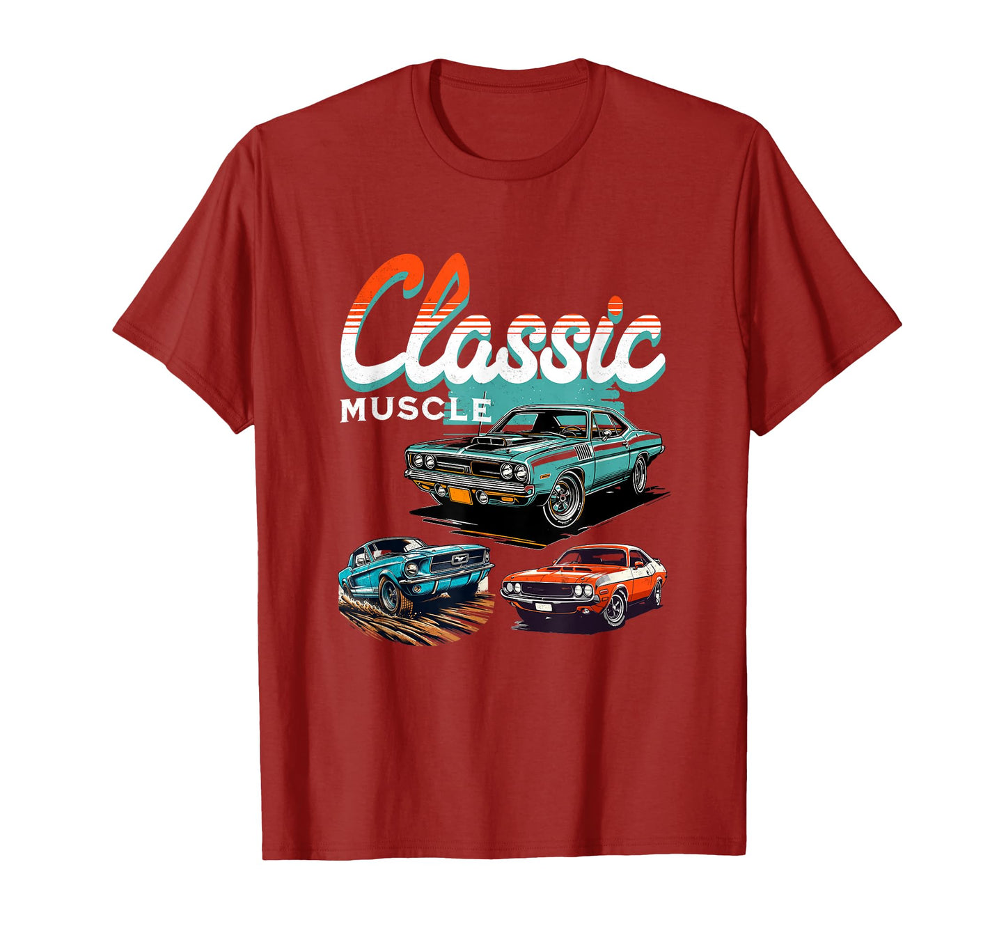 Classic Muscle Cars Retro American Vintage Car Guy Men Women T-Shirt
