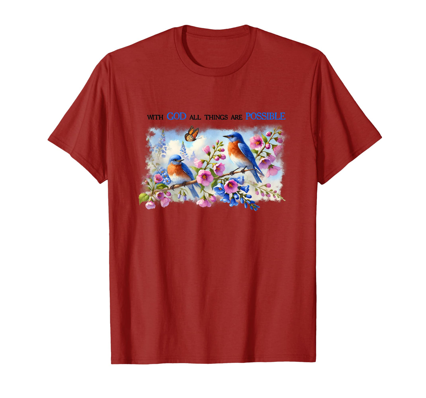 With God All The Things Are Possible Bird Jesus Bible T-Shirt