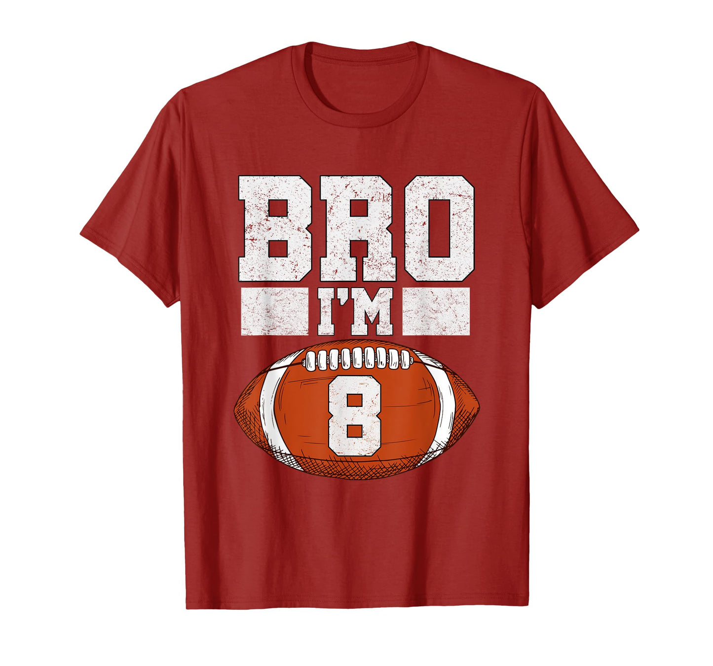 Bro I'm 8 Year Old Boy American Football Fan 8th Birthday T-Shirt