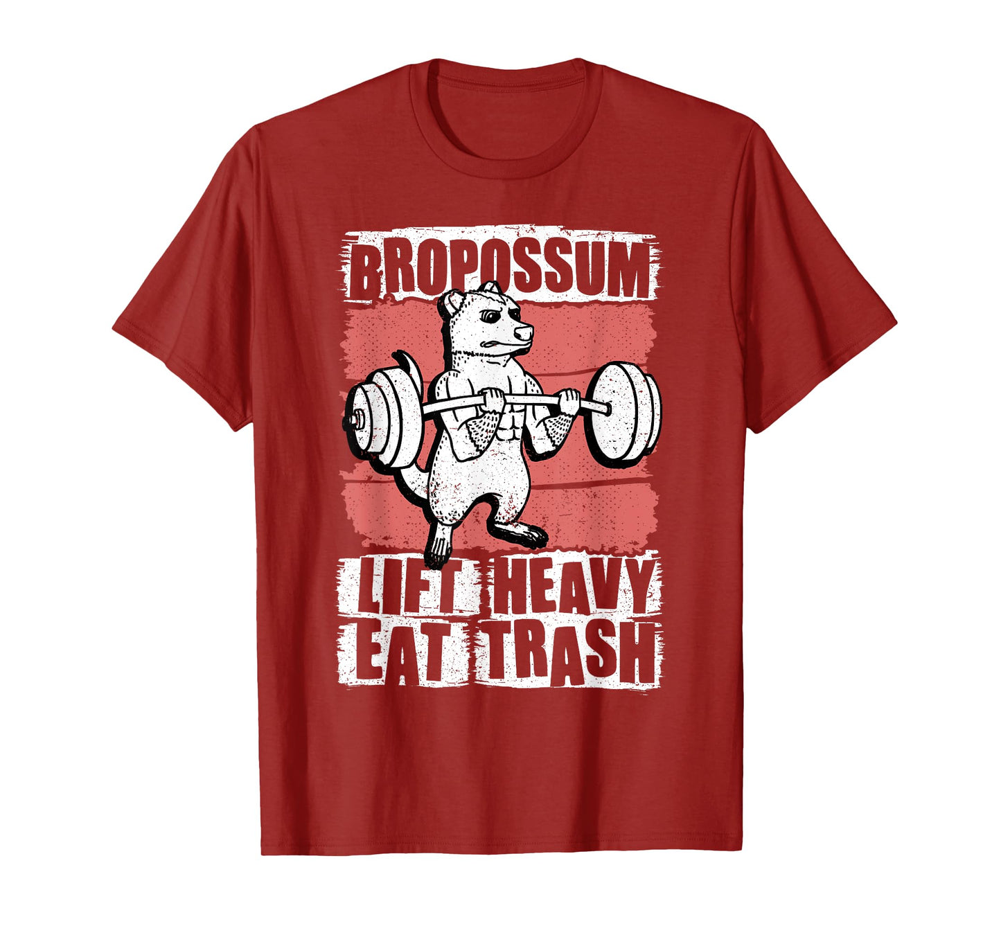Bropossum Lift Heavy Eat Trash Opossum Gym Weightlifting T-Shirt