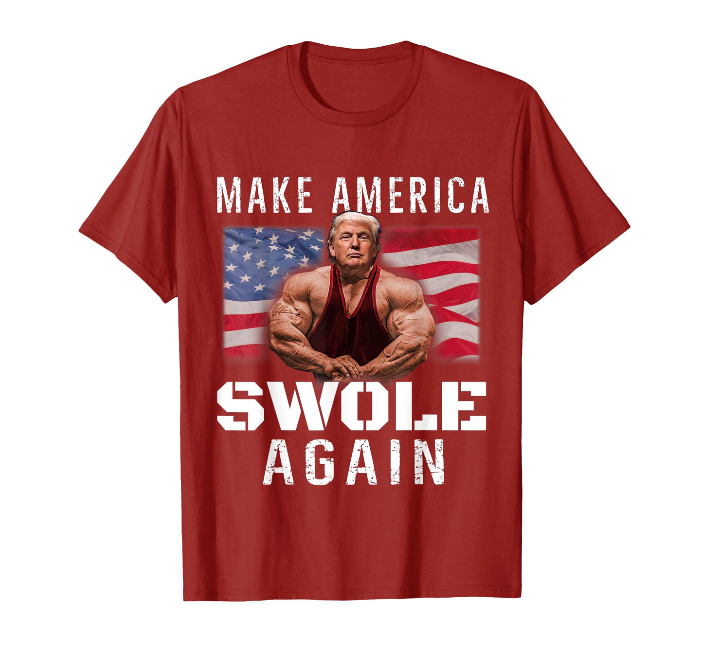 Make America Swole Again Funny Trump Lifting T-Shirt