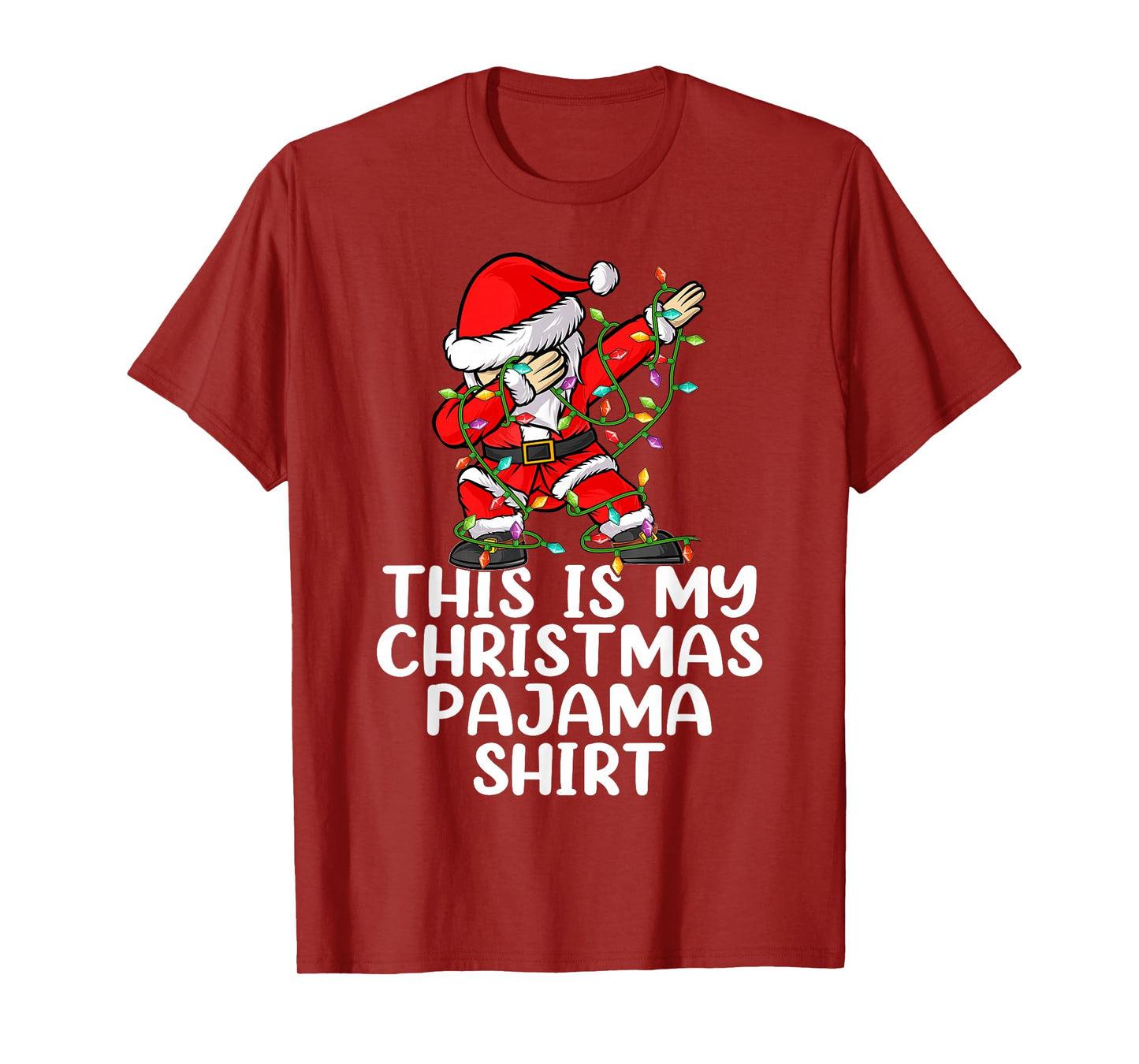 Funny Dabbing Santa Xmas Lights This is My Christmas Pajamas T-Shirt