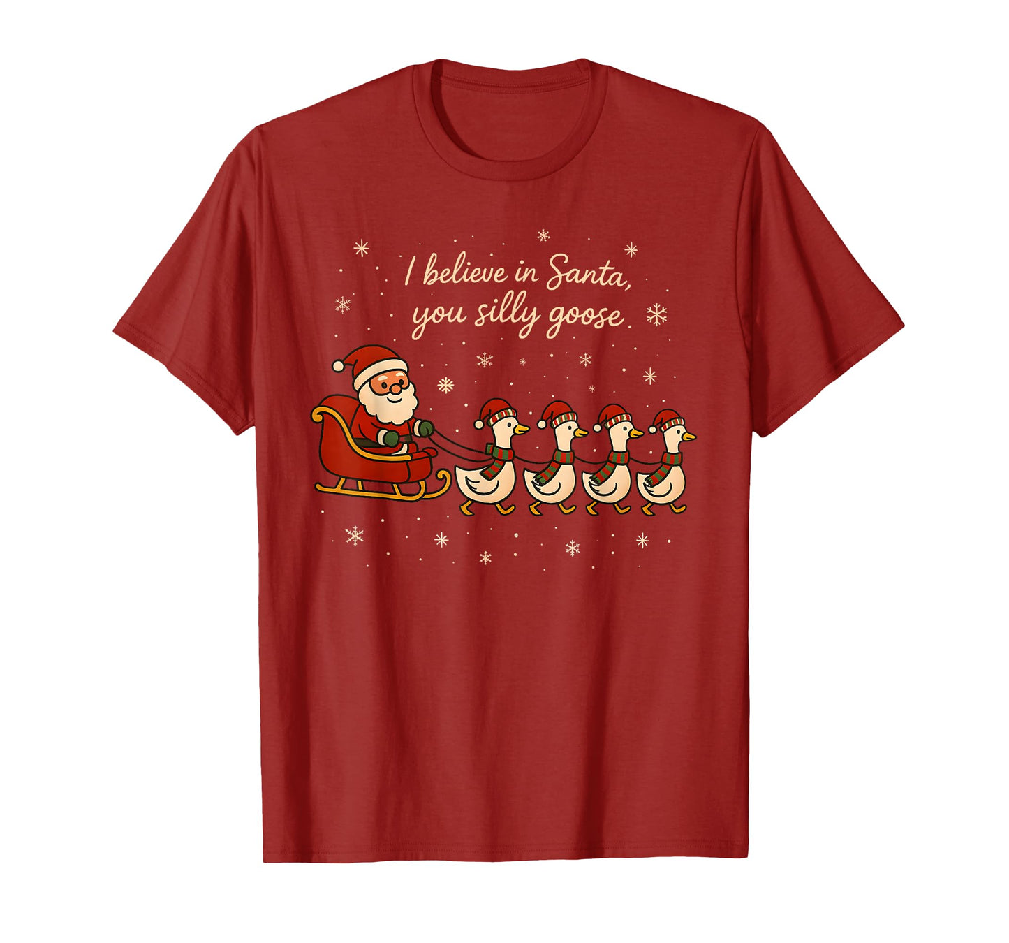 Goose Christmas, I Believe in Santa, Santa Clause Goose T-Shirt