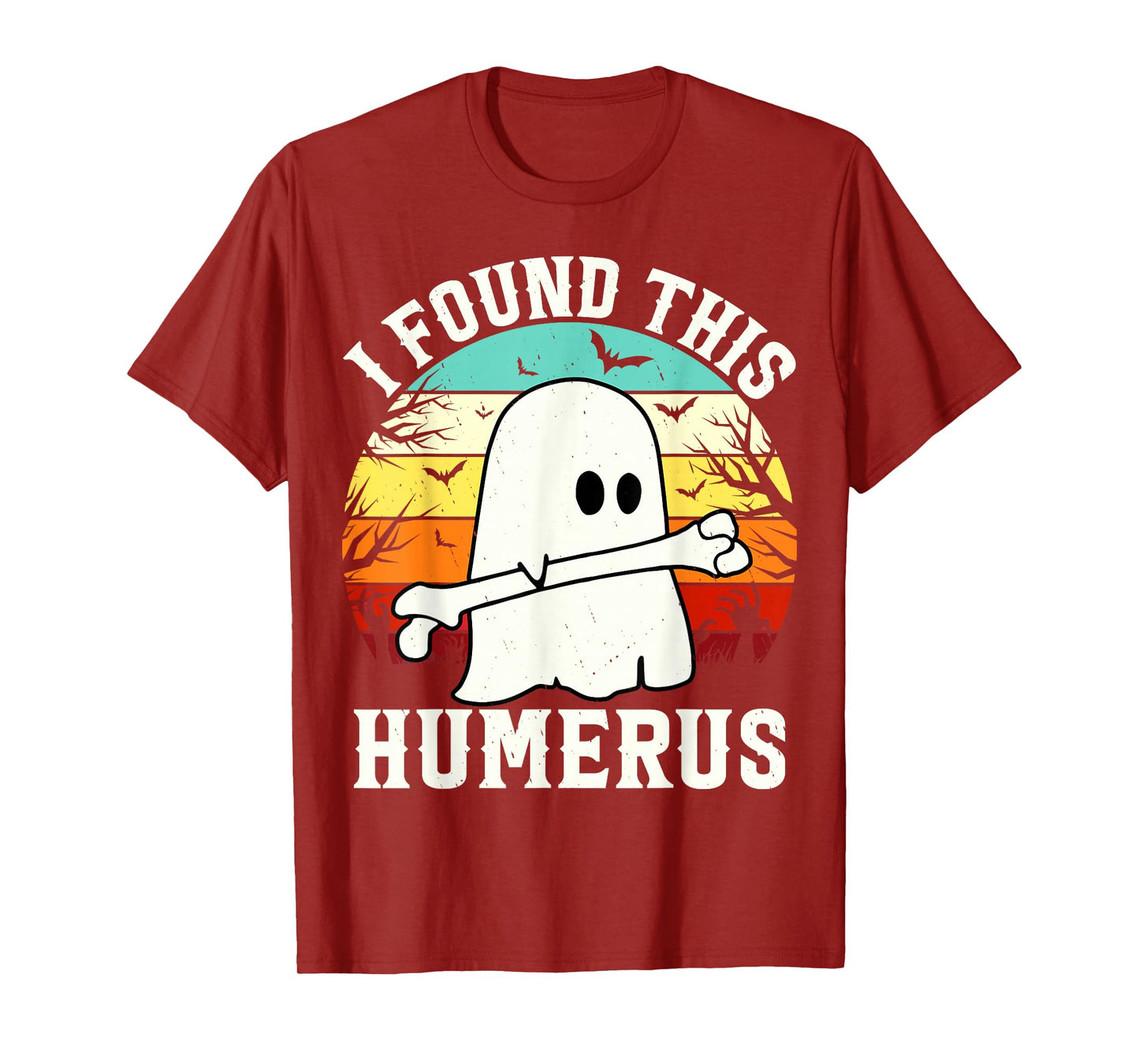 Funny Halloween I Found This Humerus Ghost Bone Halloween T-Shirt