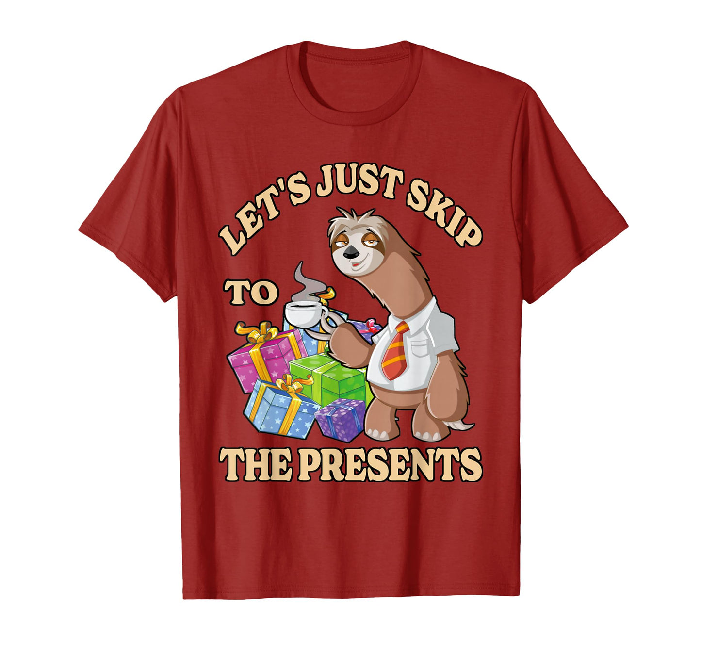 Funny Lets Just Skip to The Presents Sarcastic Christmas Tee T-Shirt