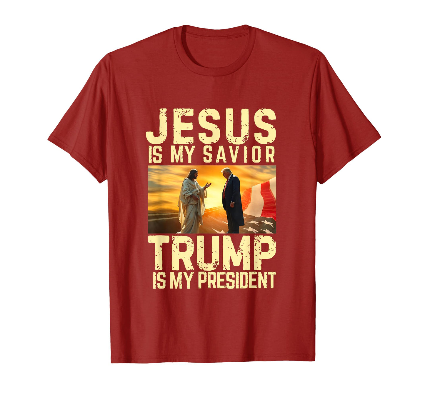 Jesus Trump Tee - Jesus Is My Lord Savior Trump My President T-Shirt