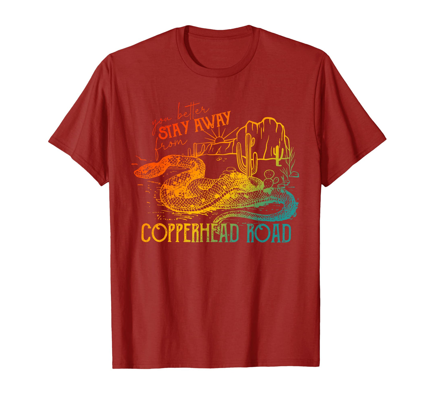 You Better Stay Away From Copperhead Road Design T-Shirt