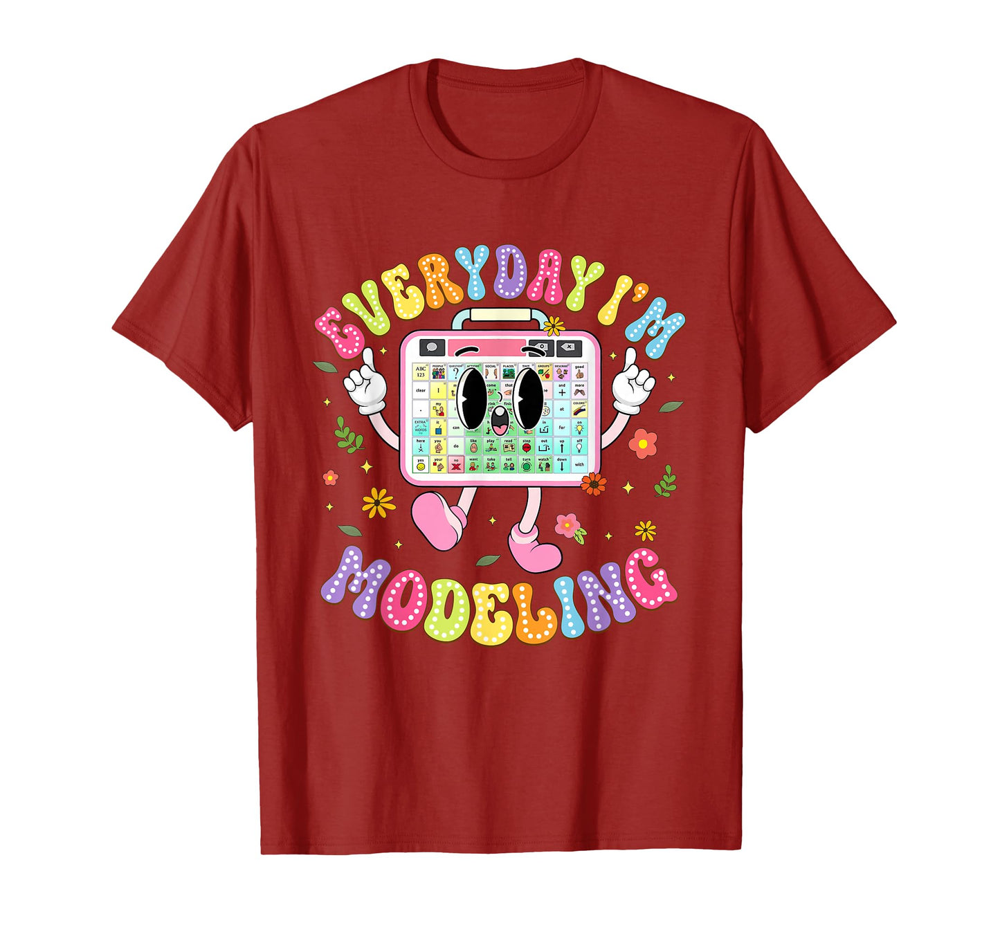 Everyday I'm Modeling Groovy Speech Language Pathologist T-Shirt