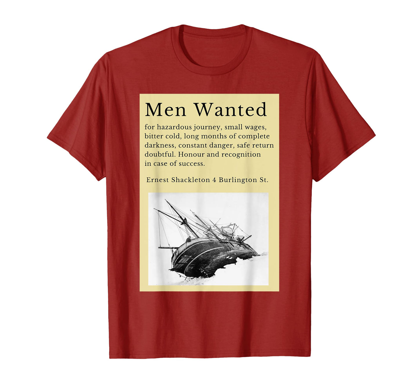 Ernest Shackleton expedition to Antarctica in the Endurance T-Shirt