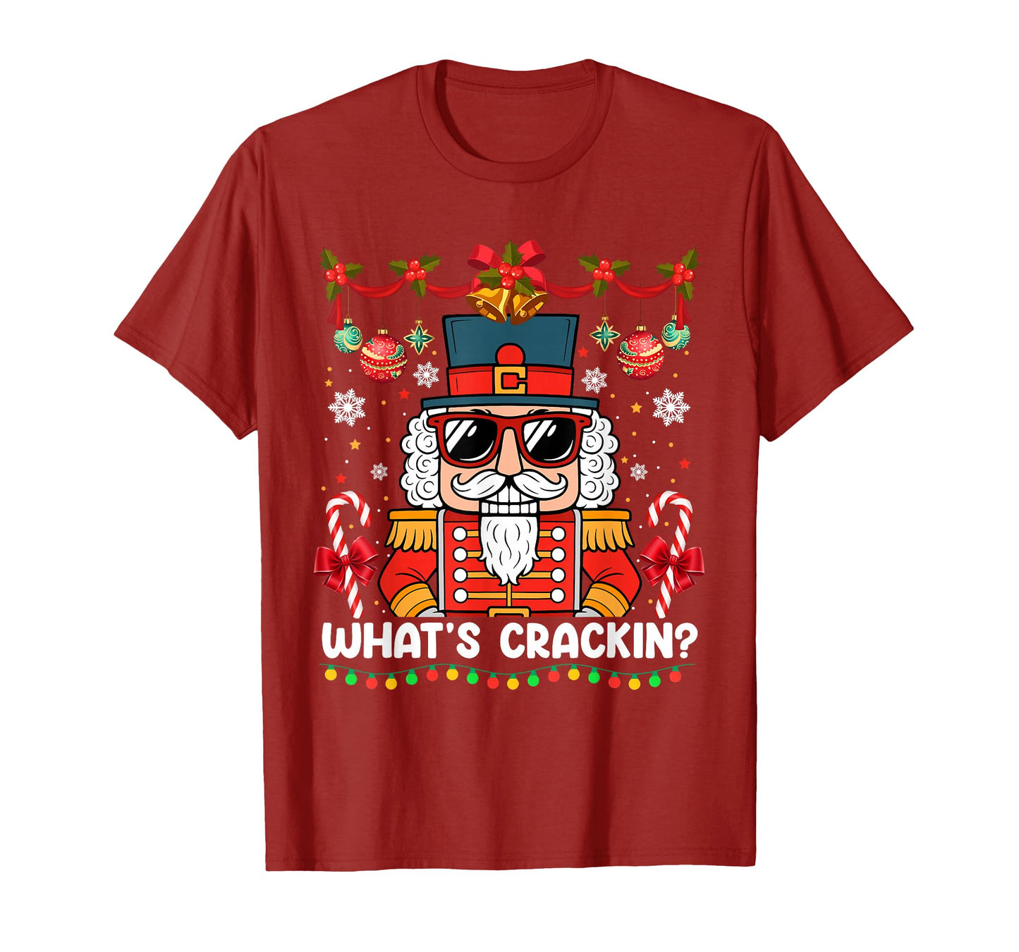 Nutcracker What's Crackin Funny Christmas Men Women Kids T-Shirt