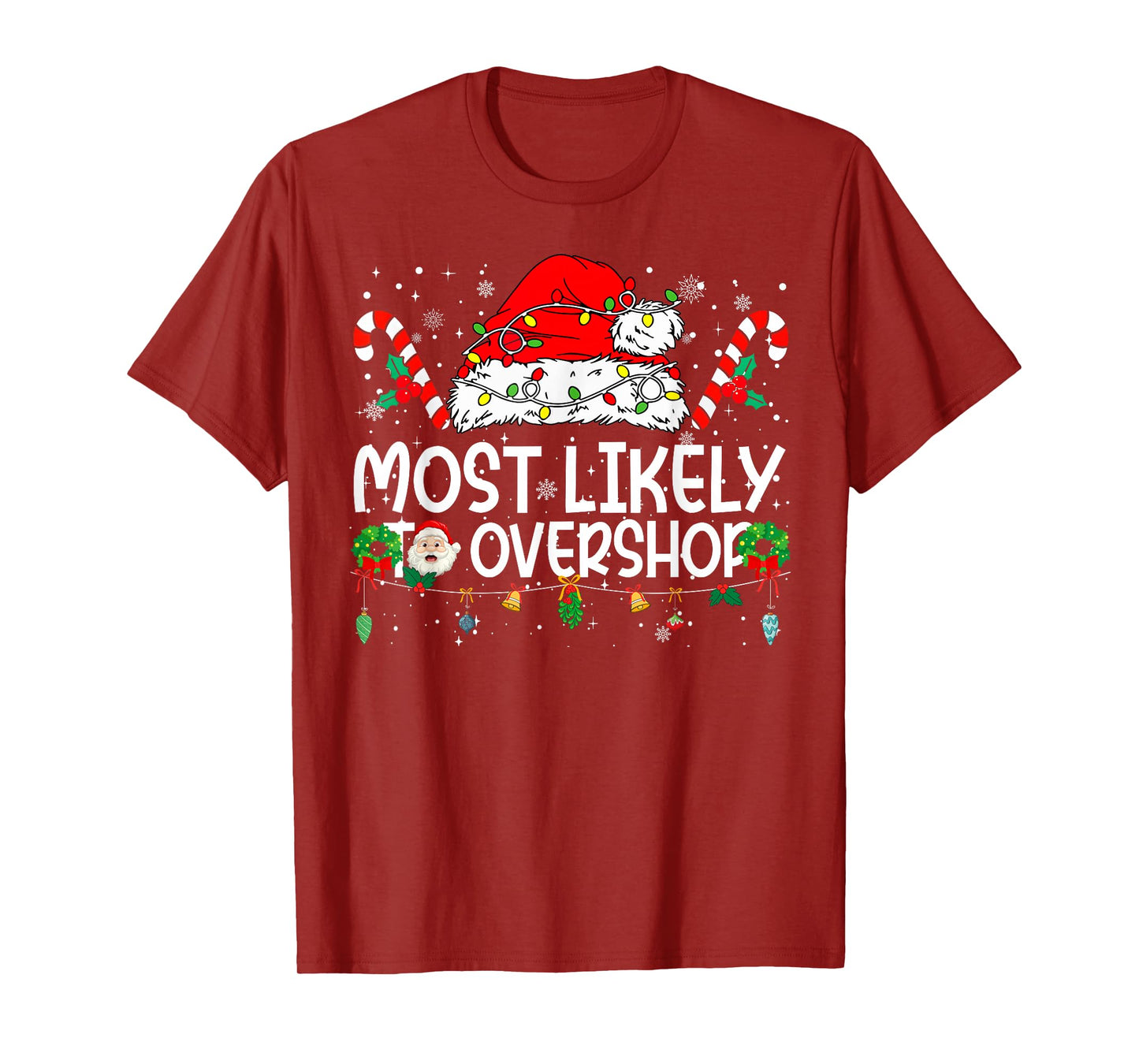 Most Likely to Overshop Family Reunion Christmas T-Shirt