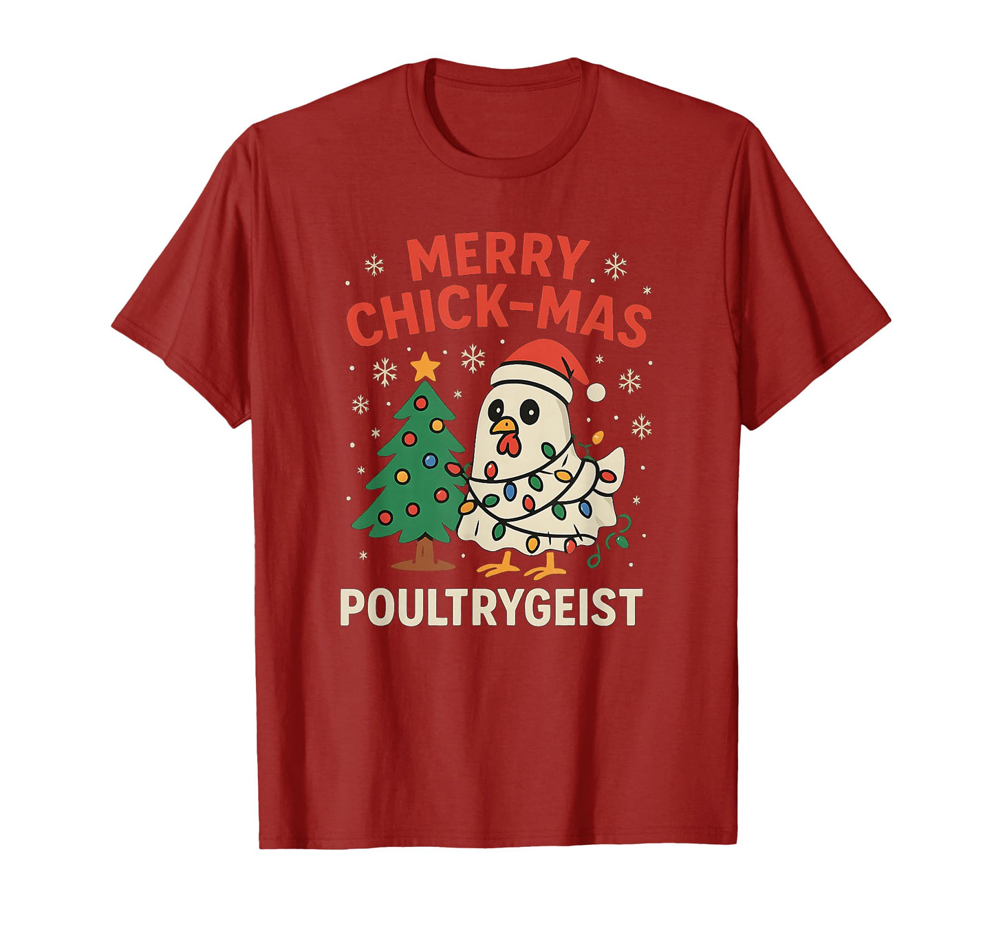 Merry Chick-mas Poultrygeist Funny Chicken Ghost Christmas T-Shirt