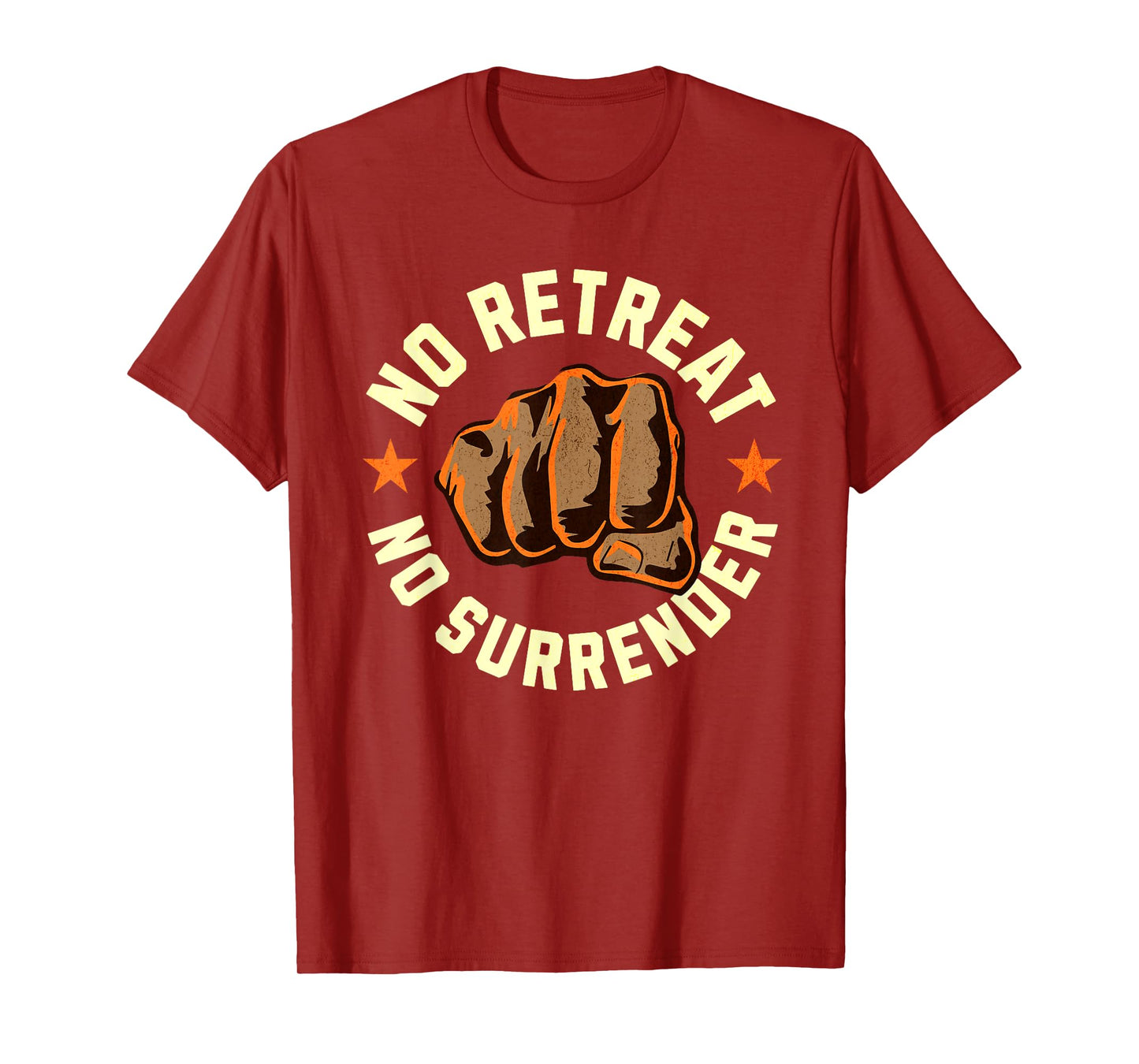 No Retreat No Surrender - Motivational Quote Graphic T-Shirt