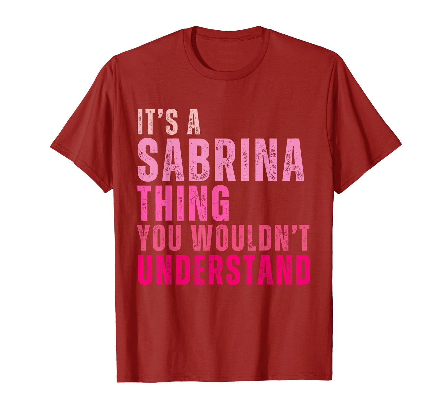 It's A Sabrina Thing You Wouldn't Understand Vintage T-Shirt