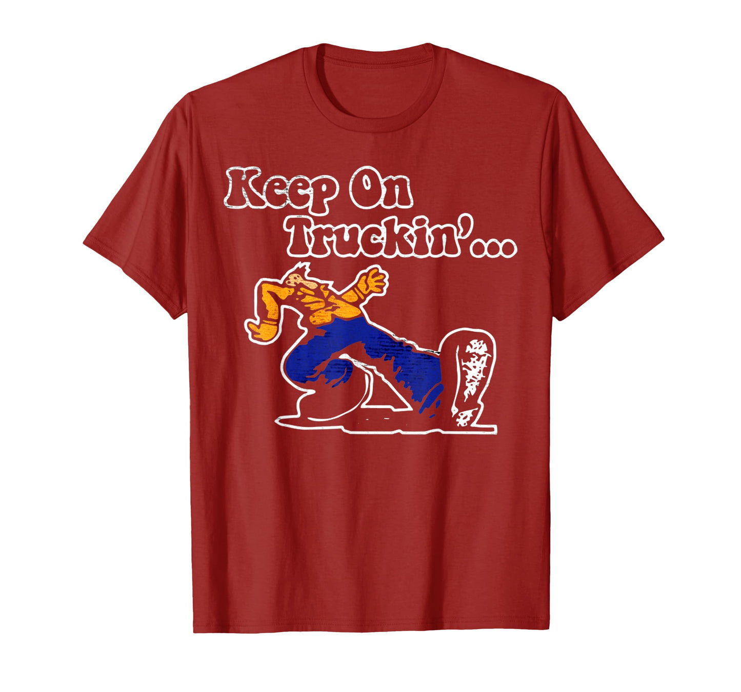 Vintage Motivational Quote Keep On Truckin Retro Funny Meme T-Shirt