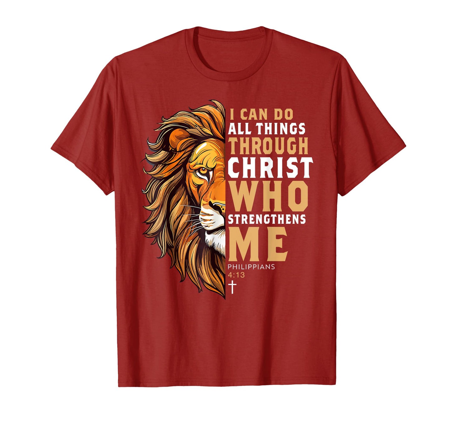 Christian I Can Do All Things Through Christ Lion T-Shirt