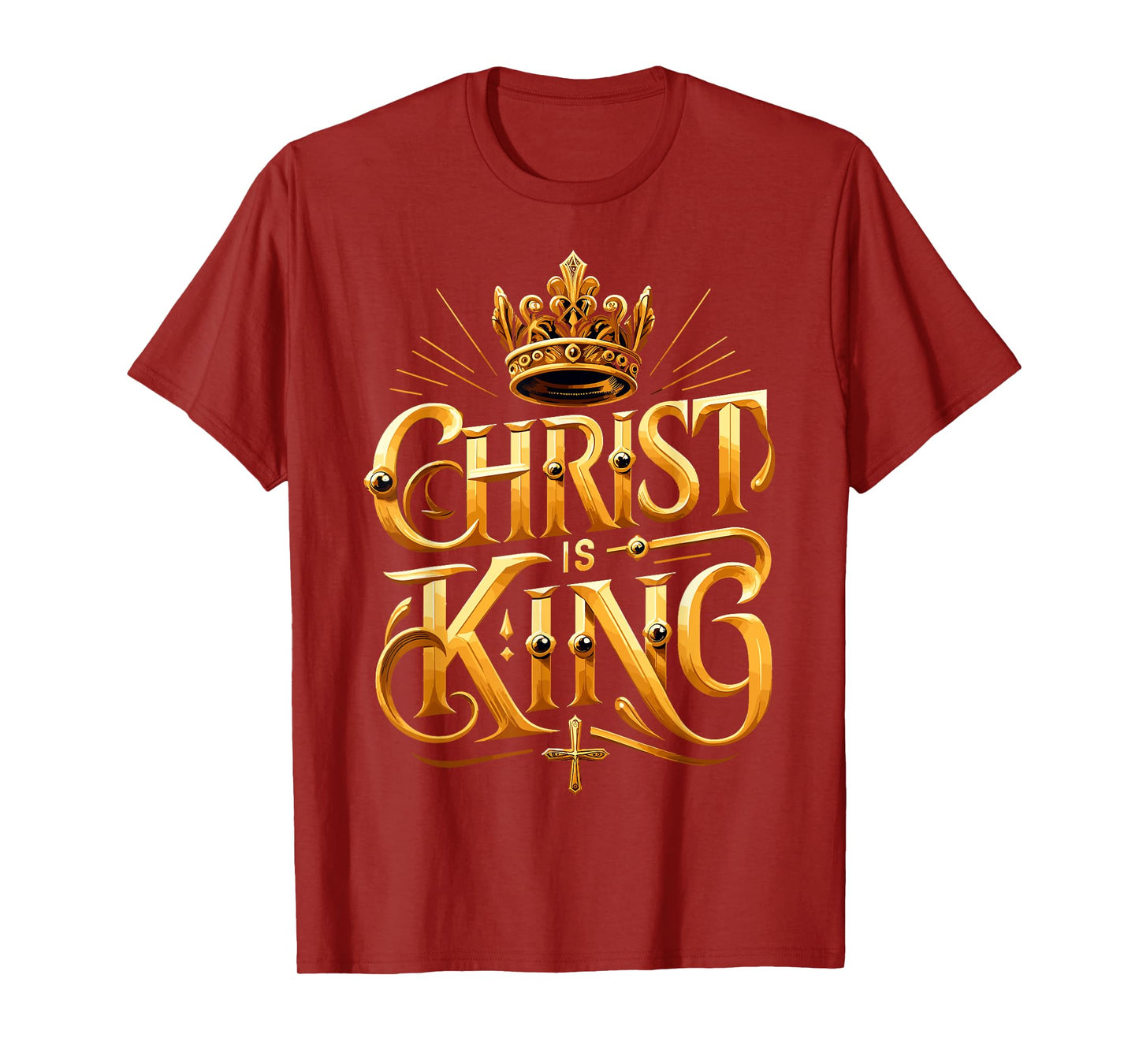 Christ is King Christian Jesus T-Shirt