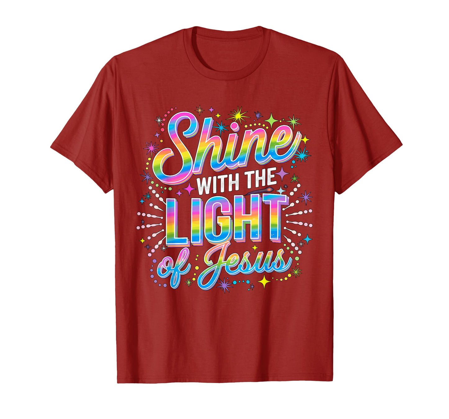 Shine with the Light of Jesus T-Shirt