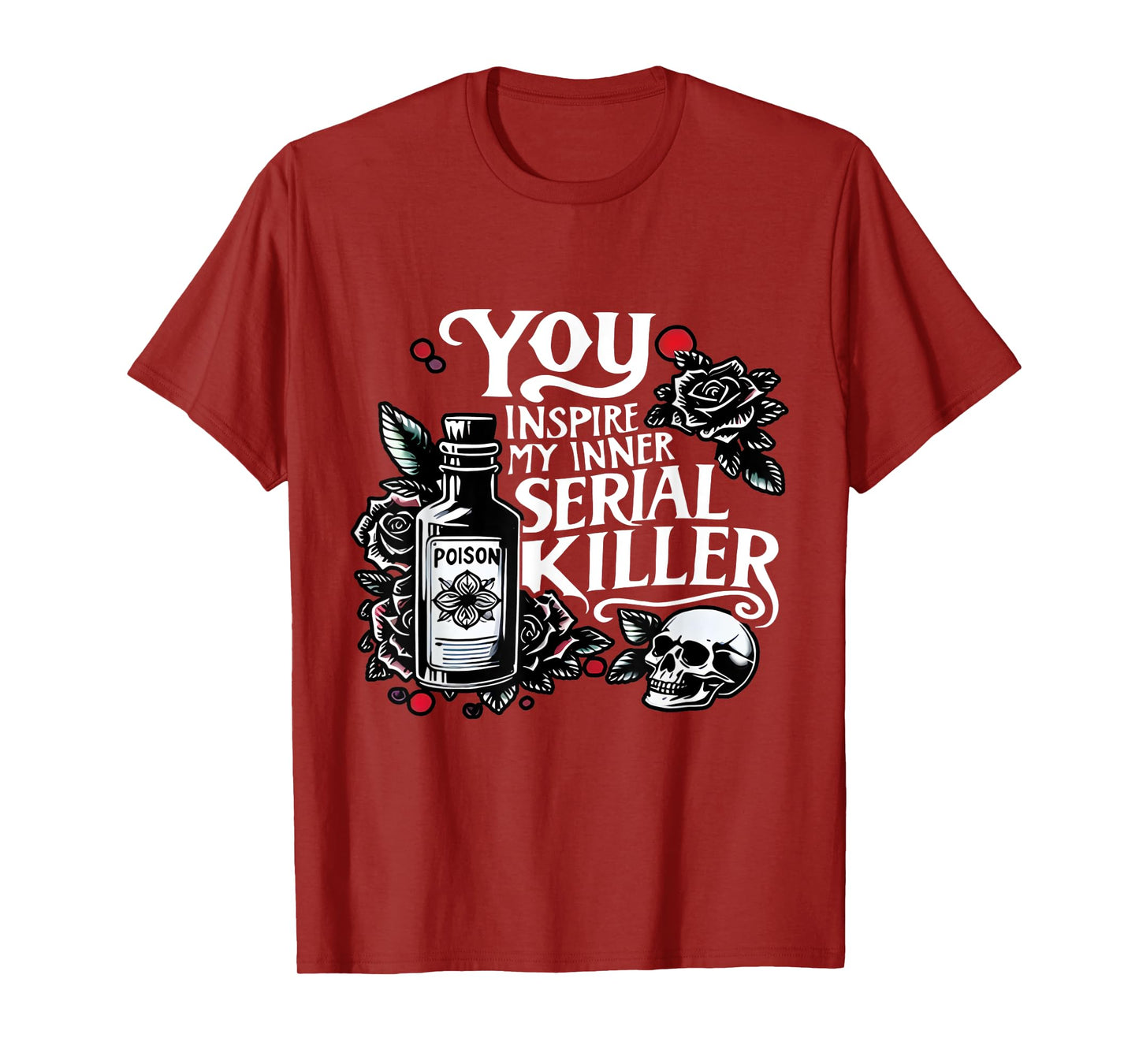 You Inspire My Inner Special Killer Spooky Season Halloween T-Shirt