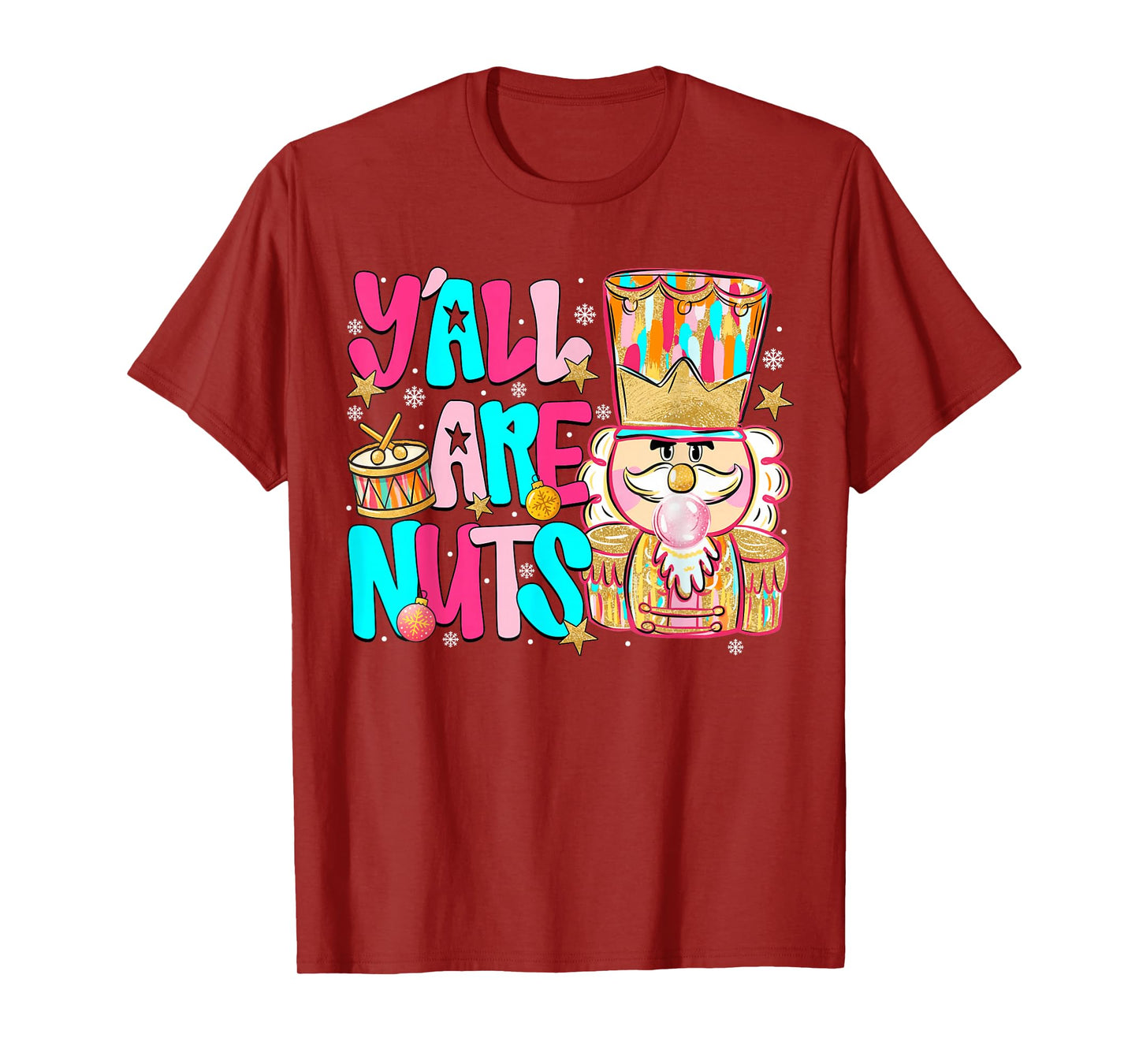 Pink Christmas Y'all are Nuts Pink Nutcracker Xmas Holiday T-Shirt