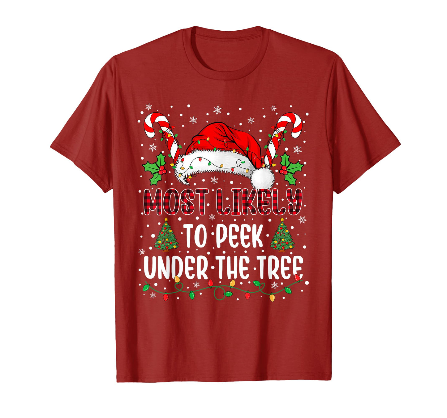 Most Likely to Peek Under The Tree Family Christmas Matching T-Shirt