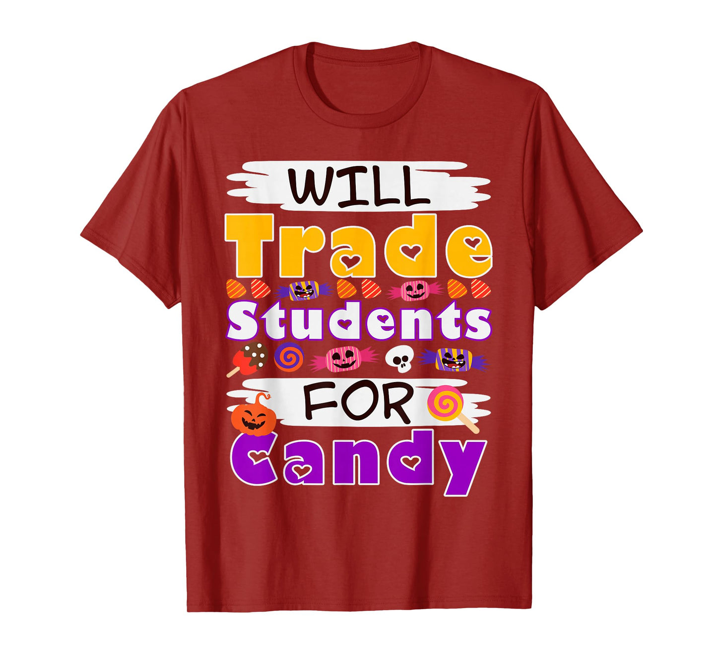 Will Trade Students for Candy Halloween Teacher School Humor T-Shirt