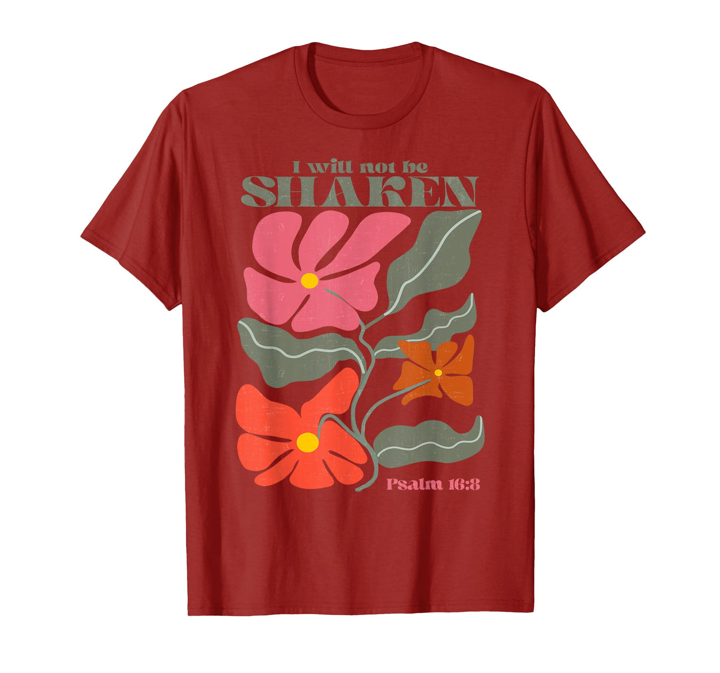 I Will Not Be Shaken Psalm 16 8 Christian Retro Groovy Boho T-Shirt