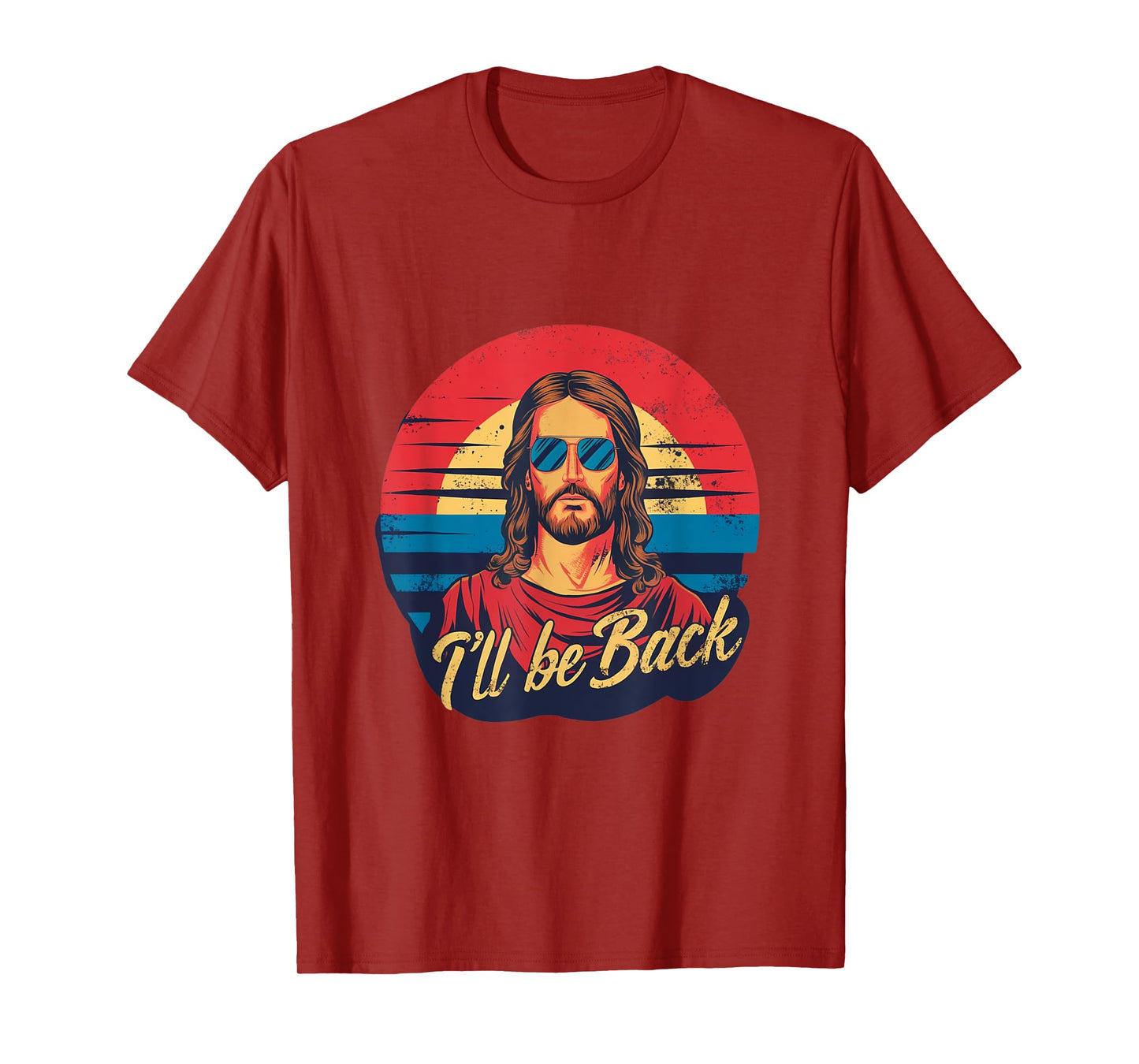 i'll be back jesus T-Shirt