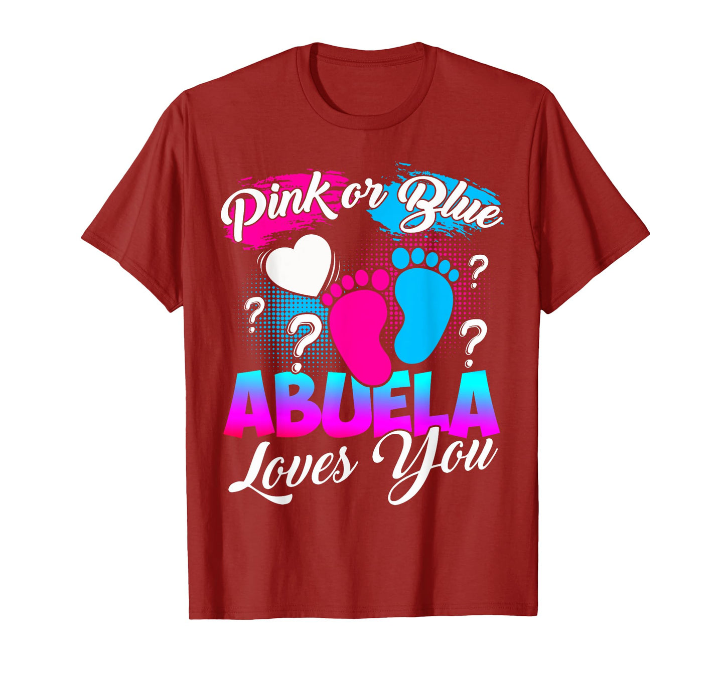 Women Gender Reveal Pink Or Blue Abuela Loves You T-Shirt