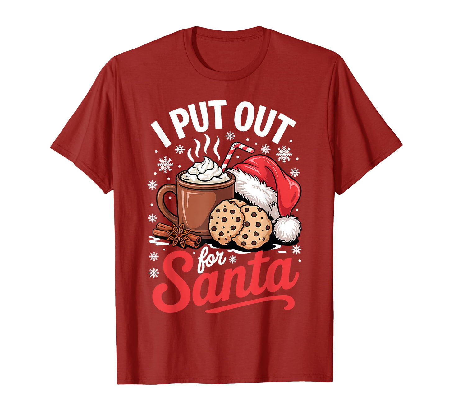 I Put Out for Santa Funny Cookies Christmas Xmas Humor T-Shirt