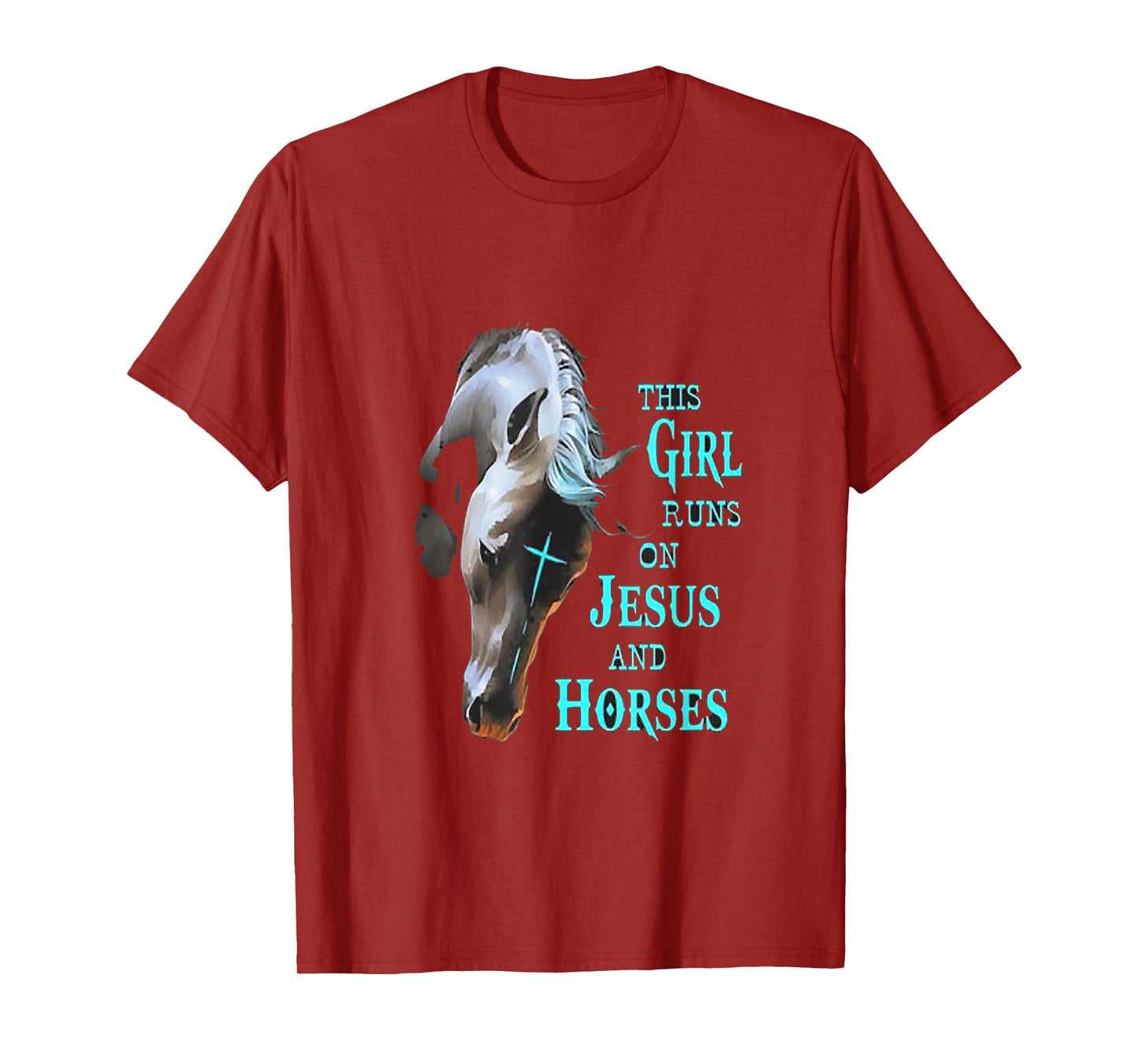 This Girl Runs On Jesus And Horses T-Shirt