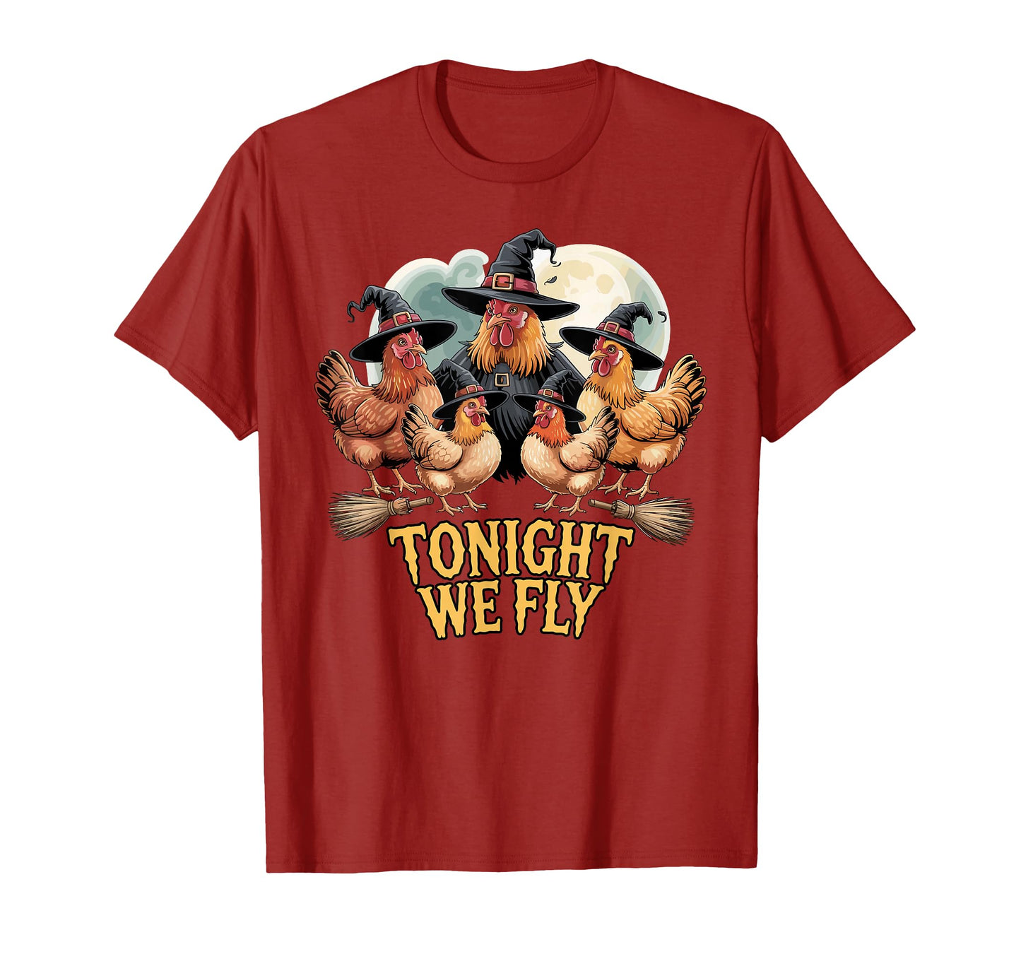 Tonight We Fly Chicken Witch Halloween Design T-Shirt